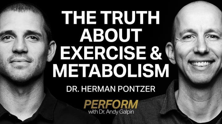 Dr. Herman Pontzer: How We Really Burn Calories & Lose Weight